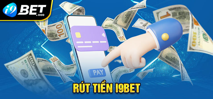 i9bet 11 rút tiền i9bet