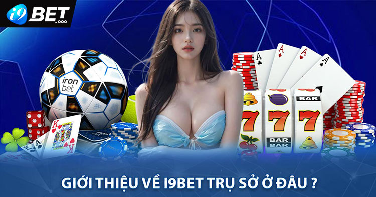 Giới thiệu 2 Các dịch vụ tại i9BET