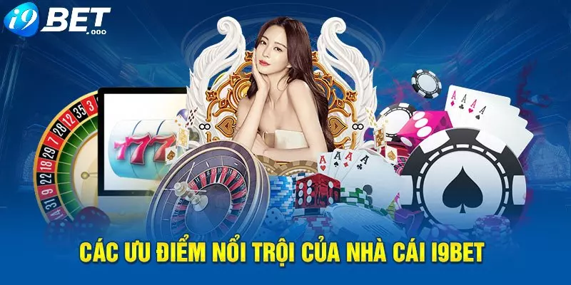 I9BET - Link Đăng Ký/Đăng Nhập I9bet.Com Uy Tín 1️⃣ 27 I9BET an tâm cá cược, an toàn tuyệt đối