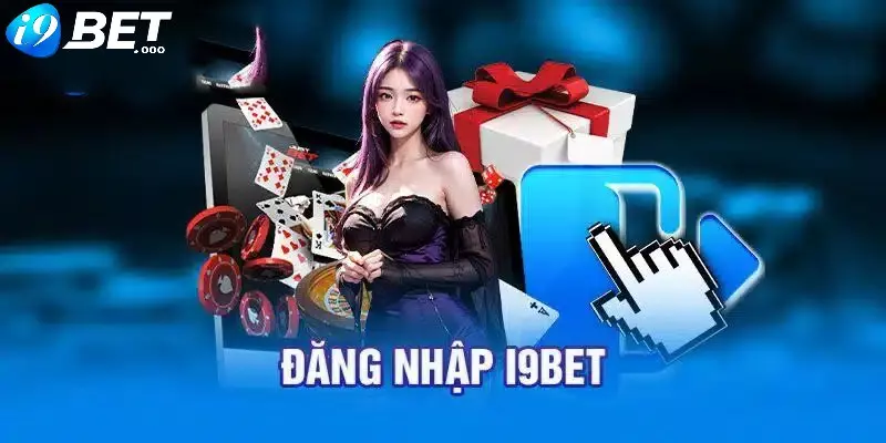 I9BET - Link Đăng Ký/Đăng Nhập I9bet.Com Uy Tín 1️⃣ 29 Hướng dẫn đăng nhập I9BET cực đơn giản